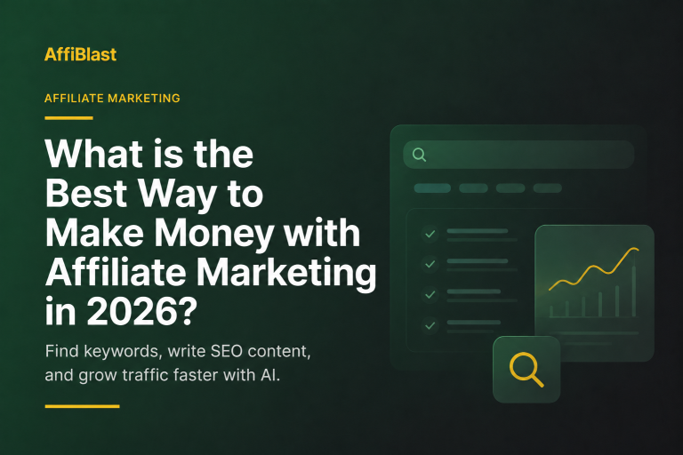 What is the Best Way to Make Money with Affiliate Marketing in 2026